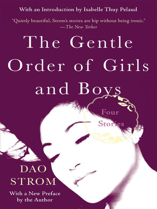 Title details for The Gentle Order of Girls and Boys by Dao Strom - Available